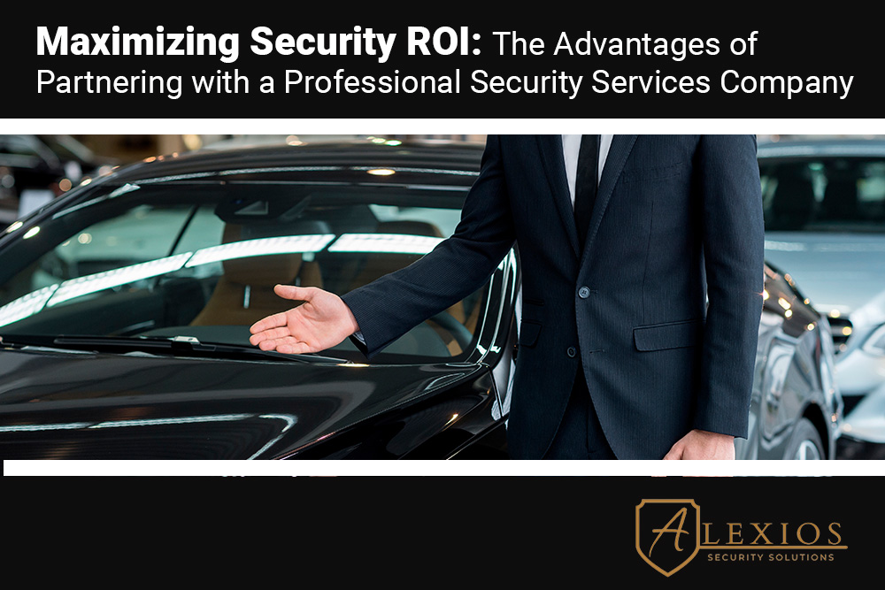 Maximizing-Security-ROI-The-Advantages-of-Partnering-with-a-Professional-Security-Services-Company