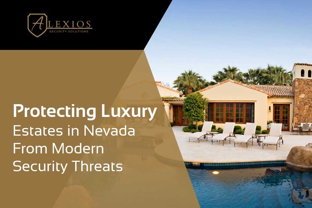 A promotional banner for Alexios Security Solutions displays a luxury estate by the pool, advertising: Protecting Estates-in-Nevada-From-Modern-Security-Threats-3.