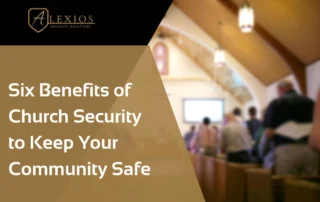 Six Benefits of Church Security