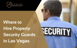 Where to Hire Property Security Guards